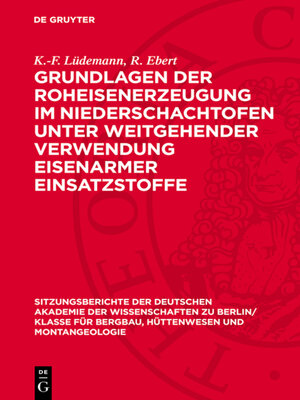 cover image of Grundlagen der Roheisenerzeugung im Niederschachtofen unter weitgehender Verwendung eisenarmer Einsatzstoffe